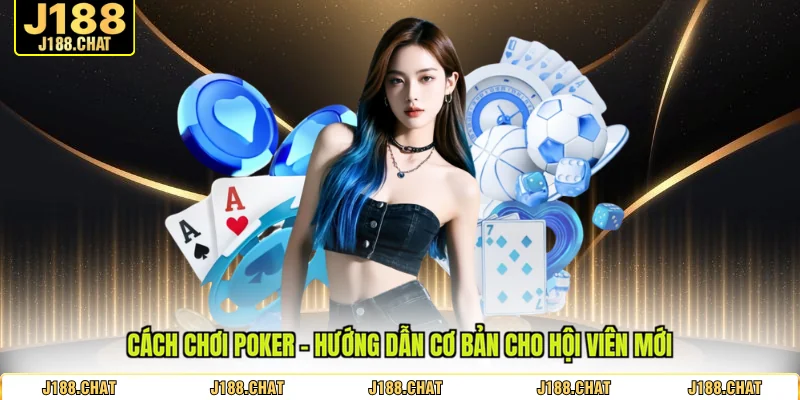 cách chơi Poker