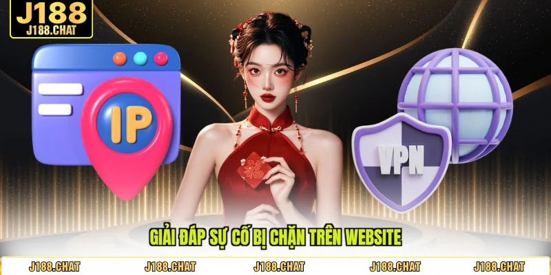 Giải đáp sự cố bị chặn trên website