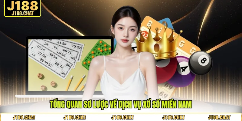 Tổng quan sơ lược về dịch vụ xổ số miền Nam